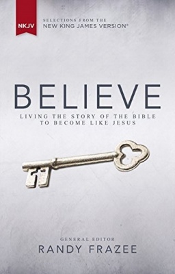 NKJV Believe - Living the Story of the Bible to Become Like Jesus