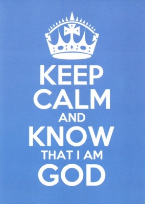 Keep Calm and Know That I Am God - Greetings Card (Blue)